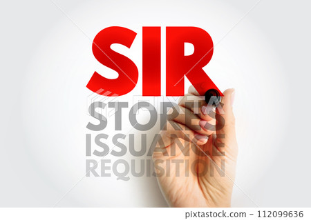 SIR - Stores Issuance Requisition acronym, business concept background 112099636