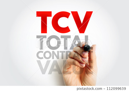 TCV Total Contract Value - potential revenue associated with the contract and estimated at the commencement of the contract, acronym text concept background 112099639
