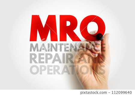 MRO Maintenance, Repair, and Operations - all the activities needed to keep a company's production processes running smoothly, acronym text concept background 112099640