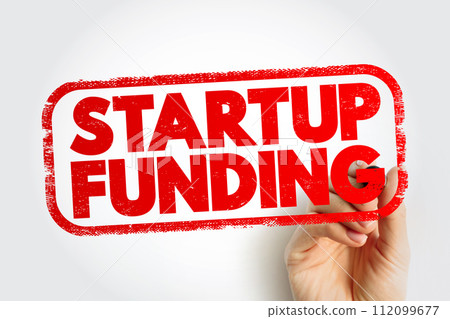Startup Funding - act of raising capital to support a business venture, text concept stamp 112099677