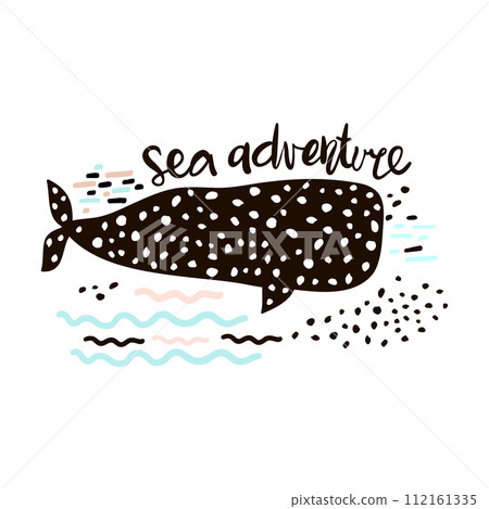 Sea adventure hand drawn creative print with whale. Childish print for nursery, kids apparel,poster, postcard. Vector Illustration 112161335