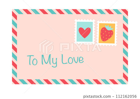 Valentine letter in envelope with post stamps. Happy Valentines Day Valentine letter in envelope with post stamps. Happy Valentines Day 112162056