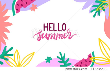 Hello summer background. Abstract summertime banner with lettering phrase hello summer. Colorful plants, leaves and watermelon, neoteric vector poster 112235409