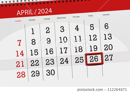 Calendar 2024, deadline, day, month, page, organizer, date, April, friday, number 26 Calendar 2024, deadline, day, month, page, organizer, date, April, friday, number 26 112264871