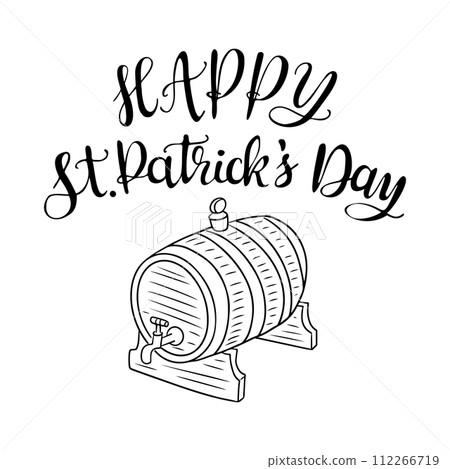 Black St Patricks day calligraphic composition with beer barrel. Irish culture concept. Vector typography design for banner, poster, card. Modern doodle composition isolated on white background. Black St Patricks day calligraphic composition with beer barrel. Irish culture concept. Vector typography design for banner, poster, card. Modern doodle composition isolated on white background. 112266719