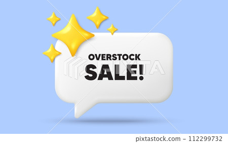 Overstock sale tag. 3d speech bubble banner with stars. Special offer price sign. Advertising discounts symbol. Overstock sale chat speech message. 3d offer talk box. Vector Overstock sale tag. 3d speech bubble banner with stars. Special offer price sign. Advertising discounts symbol. Overstock sale chat speech message. 3d offer talk box. Vector 112299732