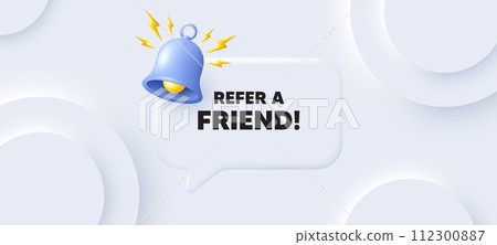 Refer a friend tag. Neumorphic background with chat speech bubble. Referral program sign. Advertising reference symbol. Refer friend speech message. Banner with bell. Vector 112300887
