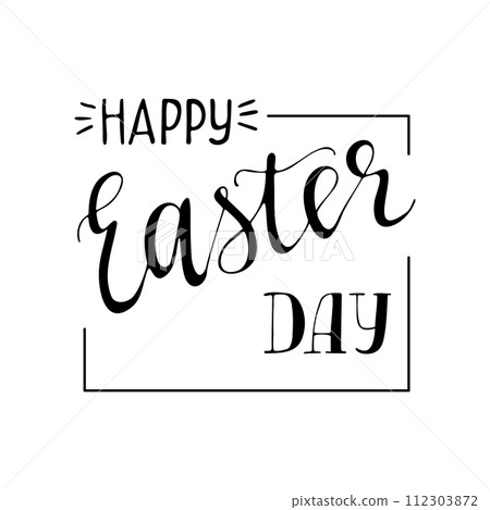 Happy Easter day calligraphic illustration. Spring holiday concept. Vector typography design for banner, poster, card. Modern vector calligraphy isolated on white background. 112303872