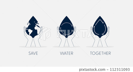 Save Water Concept. Set of Hand holding drop of water. Sustainable ecology and environment conservation concept design. Vector illustration. 112311093