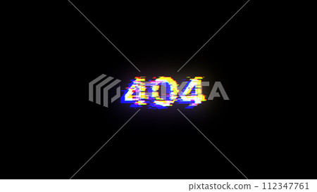 3D rendering error 404 text with screen effects of technological glitches 3D rendering error 404 text with screen effects of technological glitches 112347761
