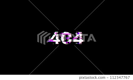 3D rendering error 404 text with screen effects of technological glitches 3D rendering error 404 text with screen effects of technological glitches 112347767