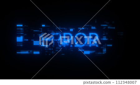3D rendering error text with screen effects of technological glitches 3D rendering error text with screen effects of technological glitches 112348007