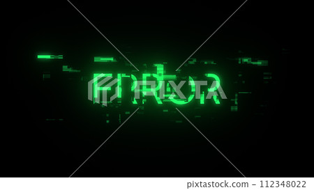 3D rendering error text with screen effects of technological glitches 3D rendering error text with screen effects of technological glitches 112348022