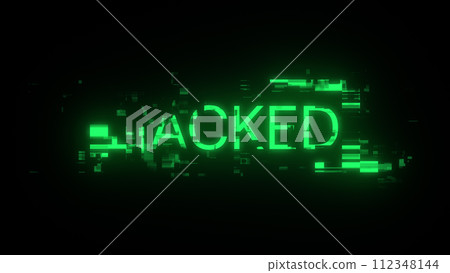3D rendering hacked text with screen effects of technological glitches 112348144