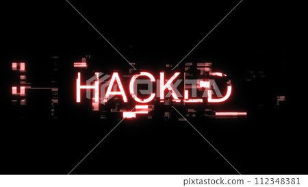 3D rendering hacked text with screen effects of technological glitches 112348381