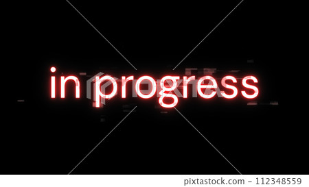 3D rendering in progress text with screen effects of technological glitches 112348559