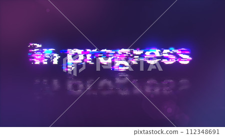 3D rendering in progress text with screen effects of technological glitches 112348691