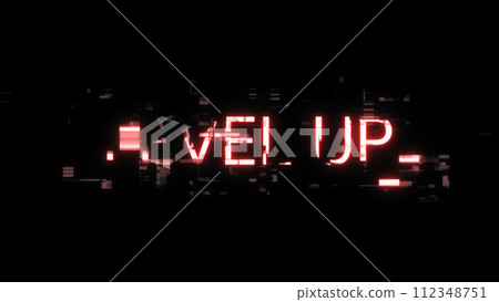3D rendering level up text with screen effects of technological glitches 3D rendering level up text with screen effects of technological glitches 112348751