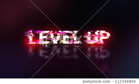 3D rendering level up text with screen effects of technological glitches 112348904