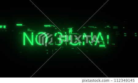 3D rendering no signal text with screen effects of technological glitches 3D rendering no signal text with screen effects of technological glitches 112349145