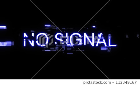 3D rendering no signal text with screen effects of technological glitches 3D rendering no signal text with screen effects of technological glitches 112349167