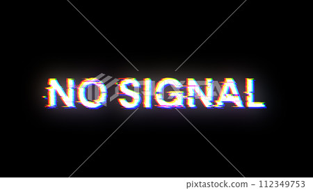 3D rendering no signal text with screen effects of technological glitches 112349753