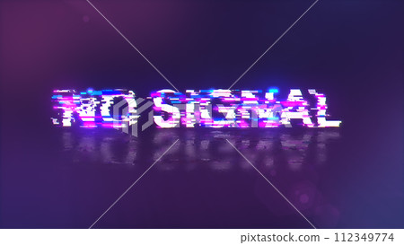3D rendering no signal text with screen effects of technological glitches 3D rendering no signal text with screen effects of technological glitches 112349774