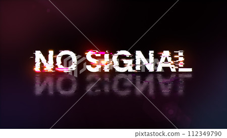 3D rendering no signal text with screen effects of technological glitches 3D rendering no signal text with screen effects of technological glitches 112349790