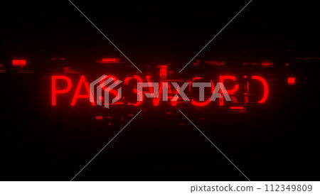 3D rendering password text with screen effects of technological glitches 3D rendering password text with screen effects of technological glitches 112349809