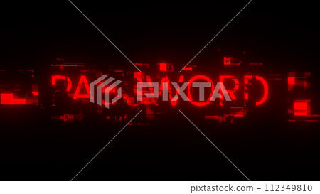 3D rendering password text with screen effects of technological glitches 3D rendering password text with screen effects of technological glitches 112349810