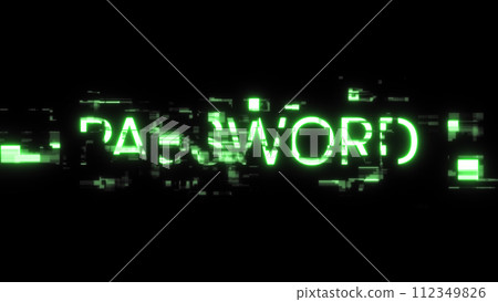 3D rendering password text with screen effects of technological glitches 112349826