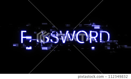 3D rendering password text with screen effects of technological glitches 3D rendering password text with screen effects of technological glitches 112349832