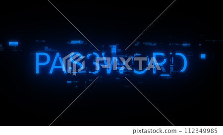 3D rendering password text with screen effects of technological glitches 3D rendering password text with screen effects of technological glitches 112349985