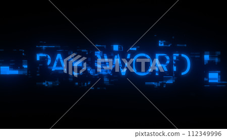 3D rendering password text with screen effects of technological glitches 3D rendering password text with screen effects of technological glitches 112349996