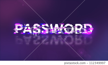 3D rendering password text with screen effects of technological glitches 3D rendering password text with screen effects of technological glitches 112349997