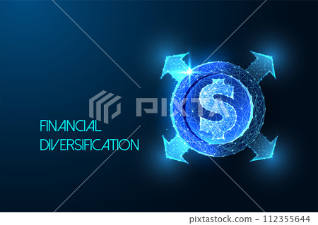 Financial Diversification, portofolio expansion futuristic concept with dollar coin and arrows Financial Diversification, portofolio expansion futuristic concept with dollar coin and arrows 112355644