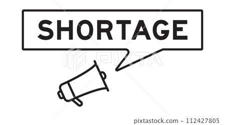 Megaphone icon with speech bubble in word shortage on white background 112427805
