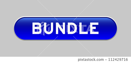 Blue color capsule shape button with word bundle on gray background 112429716