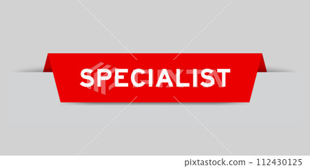 Red color inserted label with word specialist on gray background 112430125