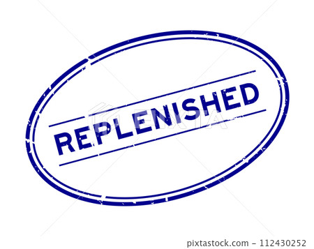 Grunge blue replenished word oval rubber seal stamp on white background 112430252