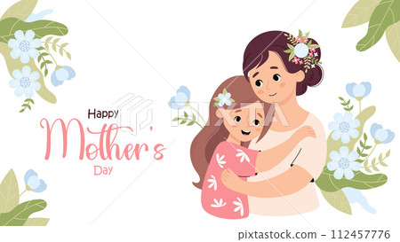 Happy Mother's Day. Cute woman tenderly hugs daughter on white background with blue flowers and leaves. Horizontal festive banner. Vector illustration in flat cartoon style Happy Mother's Day. Cute woman tenderly hugs daughter on white background with blue flowers and leaves. Horizontal festive banner. Vector illustration in flat cartoon style 112457776