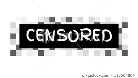 Pixel censored sign. Black censor bar concept. Censorship rectangle. Censor blur checkered texture on white background. 112504804