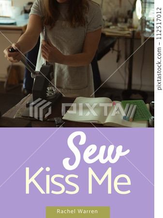 Composite of sew kiss me rachel warren text over caucasian woman using tool in tailor workshop 112517012