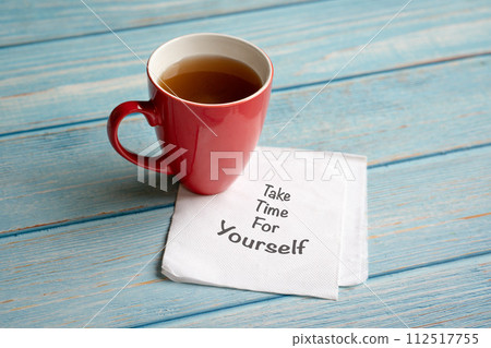 Take time for yourself Take time for yourself 112517755