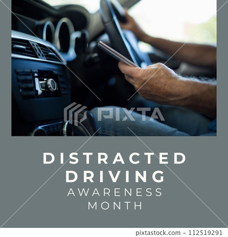 Composition of distracted driving awareness month text over caucasian man using smartphone in car Composition of distracted driving awareness month text over caucasian man using smartphone in car 112519291