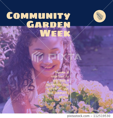 Composition of community garden week text over biracial girl with flowers in garden Composition of community garden week text over biracial girl with flowers in garden 112519530