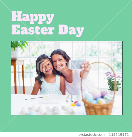 Composition of happy easter day text over caucasian mother and daughter taking selfie Composition of happy easter day text over caucasian mother and daughter taking selfie 112519571