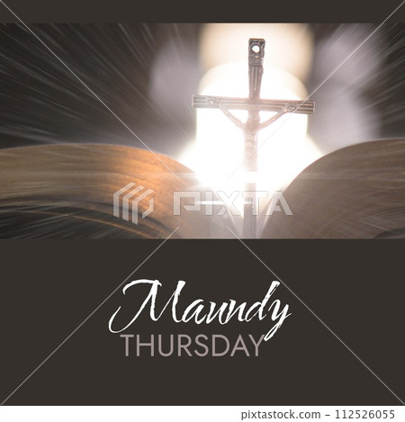 Composition of maundy thursday text over cross with holy bible and light trails Composition of maundy thursday text over cross with holy bible and light trails 112526055