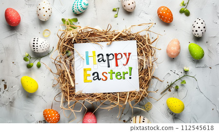 Greeting card with text of Happy Easter. Painted eggs, straw bird nest, top view. Generative AI 112545618