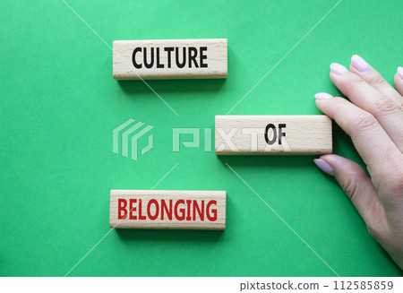 Culture of Belonging symbol. Wooden blocks with words Culture of Belonging. Beautiful green background. Business and Culture of Belonging concept. Copy space. Culture of Belonging symbol. Wooden blocks with words Culture of Belonging. Beautiful green background. Business and Culture of Belonging concept. Copy space. 112585859